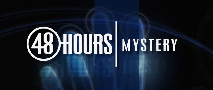 48 Hours Mystery