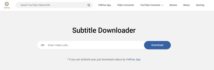 Paste Video Link to VidPaw Subtitle Downloader