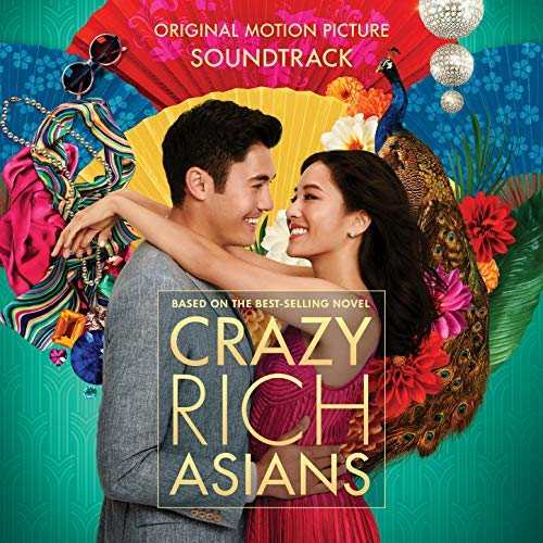 Original Album of 'Crazy Rich Asians' Soundtrack Free Download