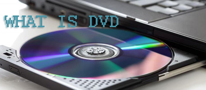 What Is DVD
