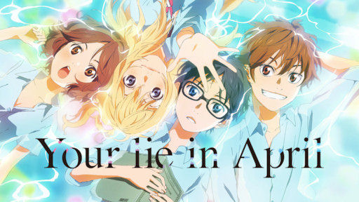 Original Soundtracks of 'Your Lie in April'│Free Streaming Online