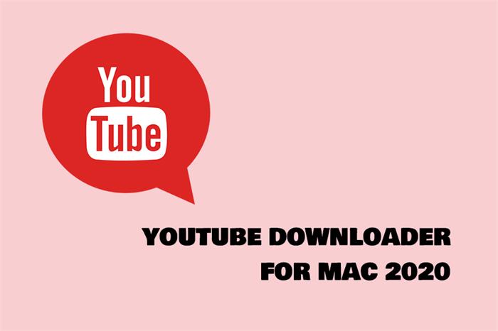 YouTube Downloader for Mac 2020